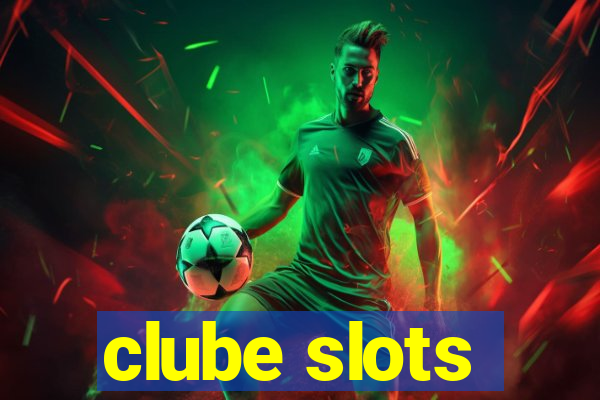 clube slots