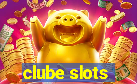 clube slots