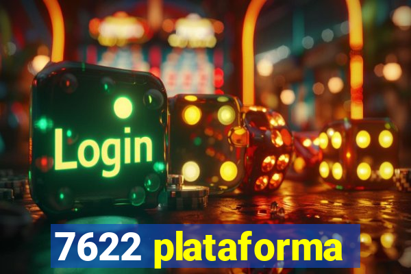 7622 plataforma