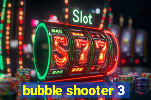 bubble shooter 3