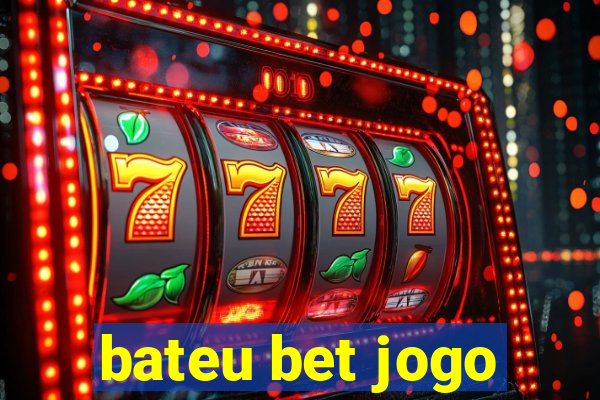 bateu bet jogo