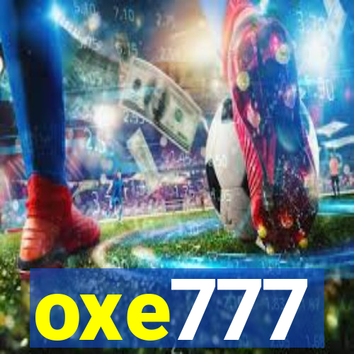 oxe777