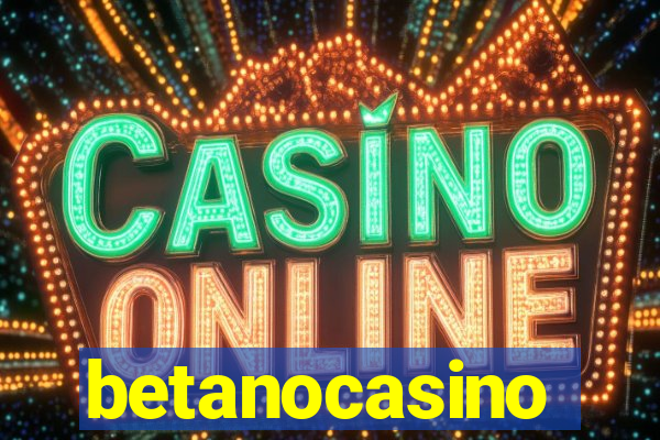 betanocasino