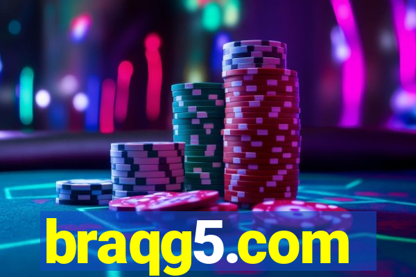 braqg5.com