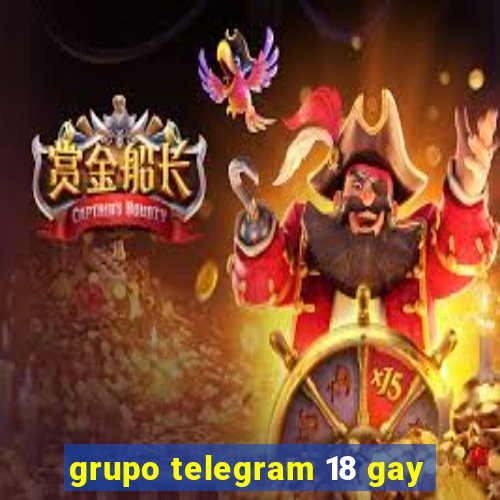 grupo telegram 18 gay