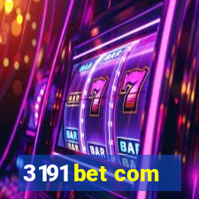 3191 bet com