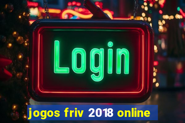 jogos friv 2018 online