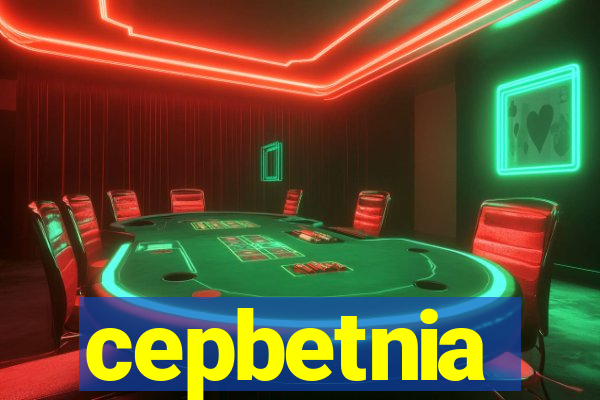 cepbetnia