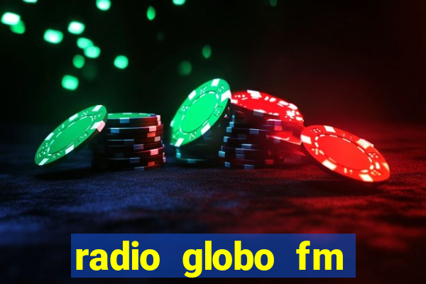 radio globo fm 90.1 salvador bahia