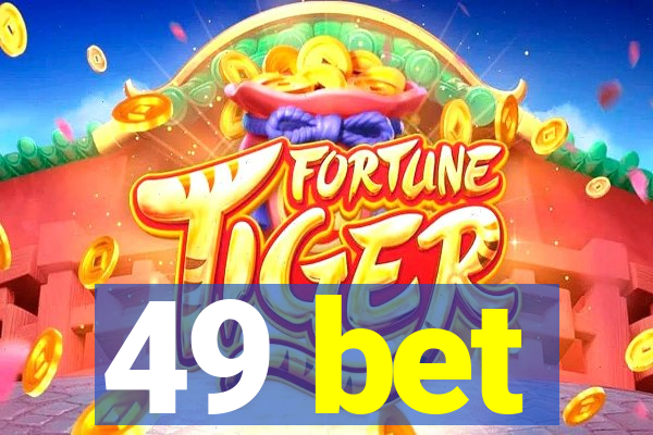 49 bet