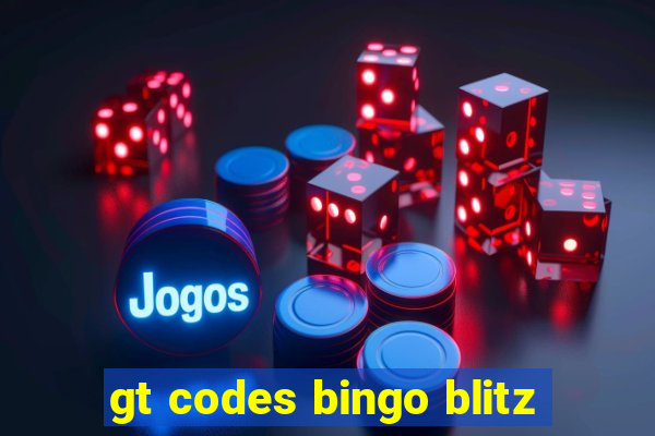 gt codes bingo blitz