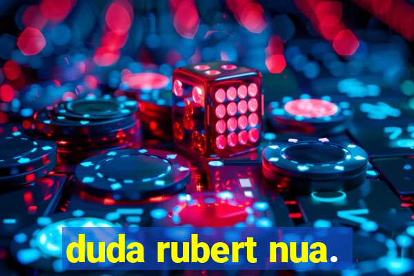 duda rubert nua.