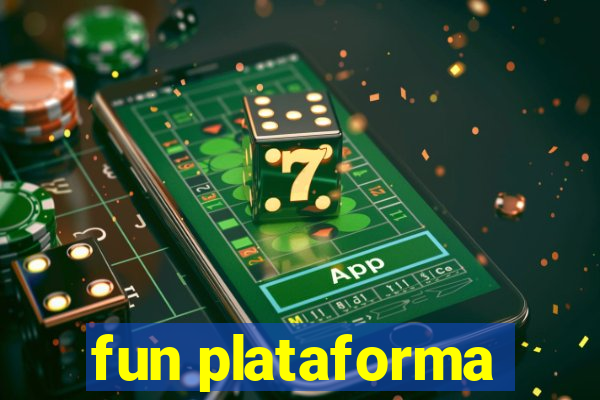 fun plataforma