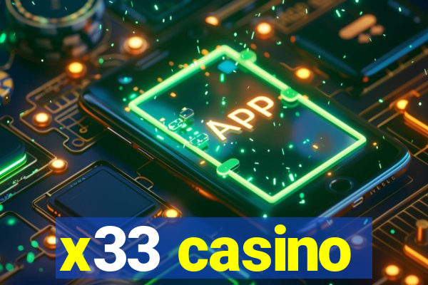 x33 casino