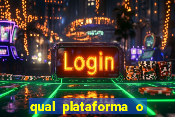 qual plataforma o buzeira joga