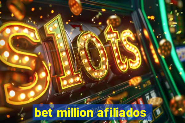 bet million afiliados