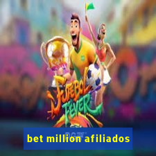 bet million afiliados