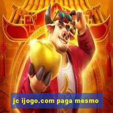 jc ijogo.com paga mesmo