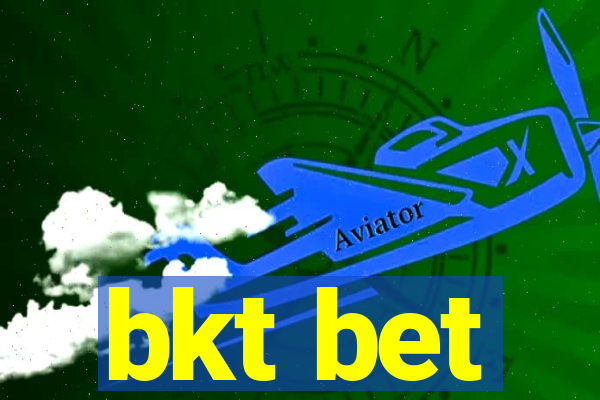 bkt bet