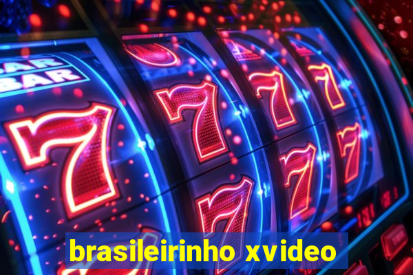 brasileirinho xvideo