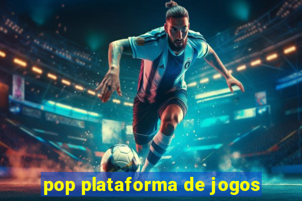 pop plataforma de jogos