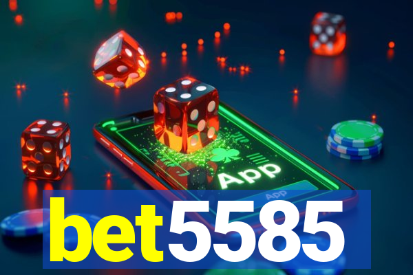 bet5585