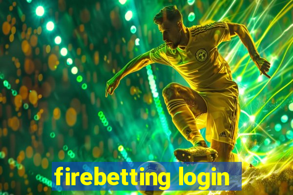 firebetting login