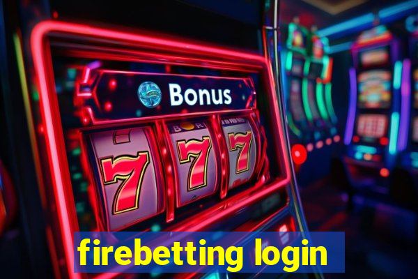 firebetting login