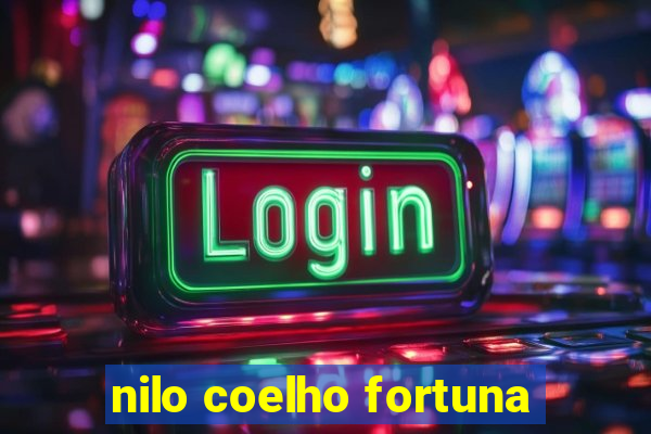 nilo coelho fortuna