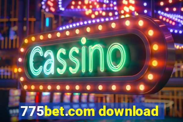 775bet.com download