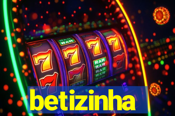 betizinha