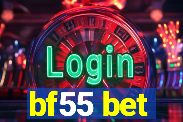 bf55 bet