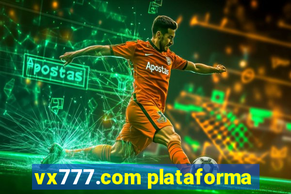 vx777.com plataforma