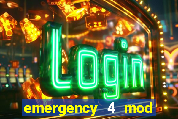 emergency 4 mod bahia download