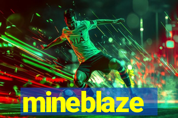 mineblaze