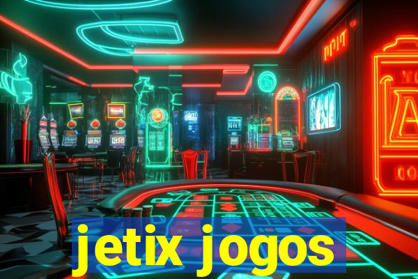 jetix jogos