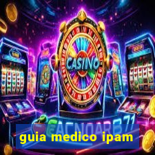 guia medico ipam