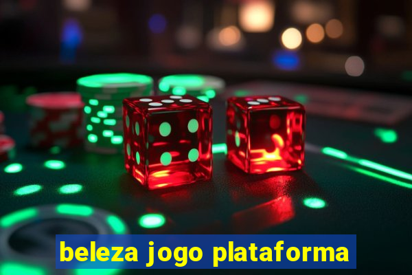 beleza jogo plataforma