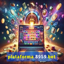 plataforma 8959 bet