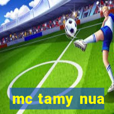 mc tamy nua