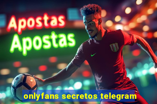 onlyfans secretos telegram