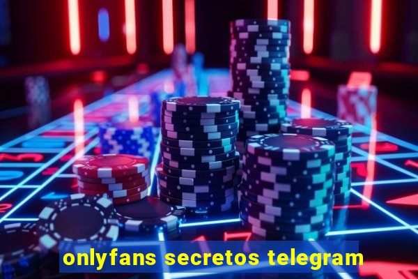 onlyfans secretos telegram