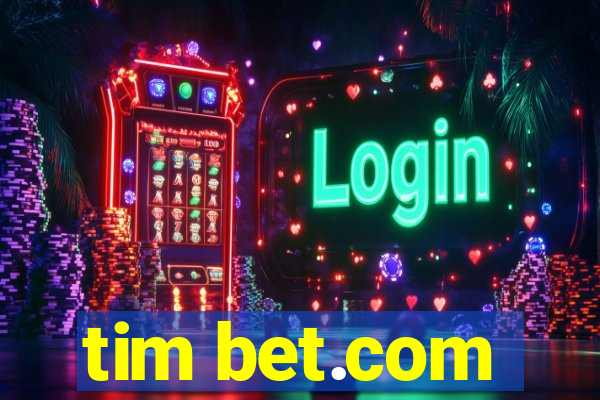 tim bet.com