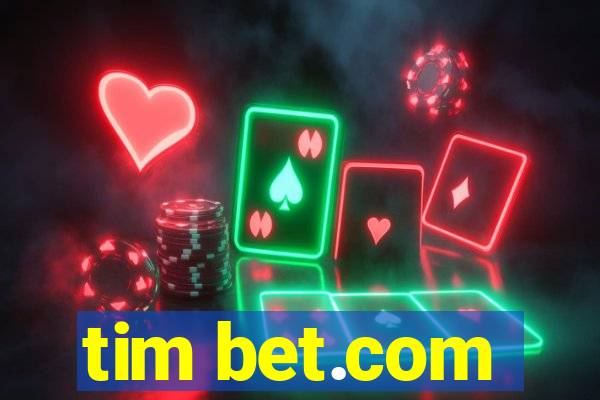 tim bet.com