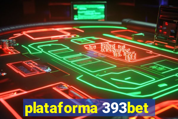 plataforma 393bet