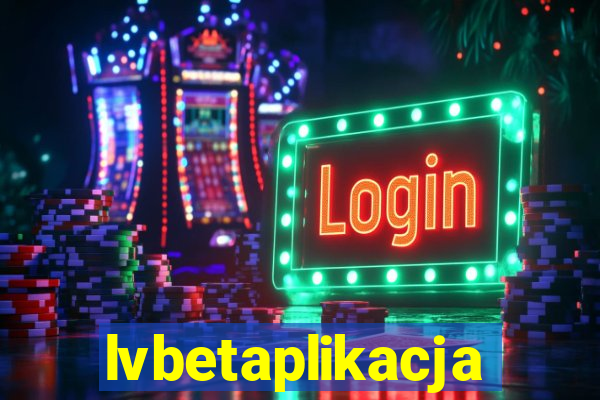 lvbetaplikacja