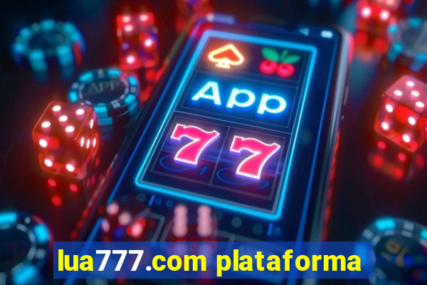 lua777.com plataforma