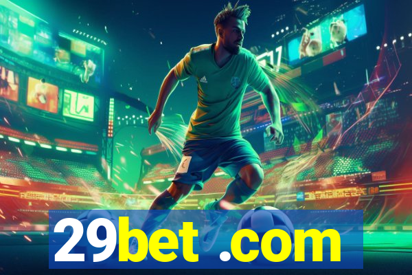 29bet .com