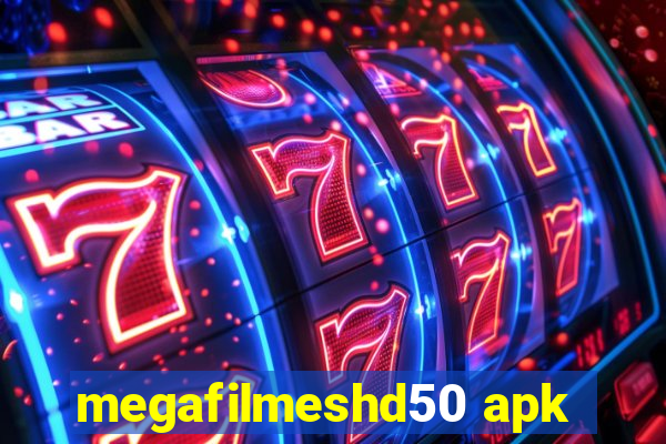 megafilmeshd50 apk