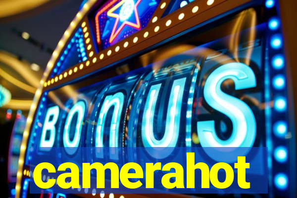 camerahot